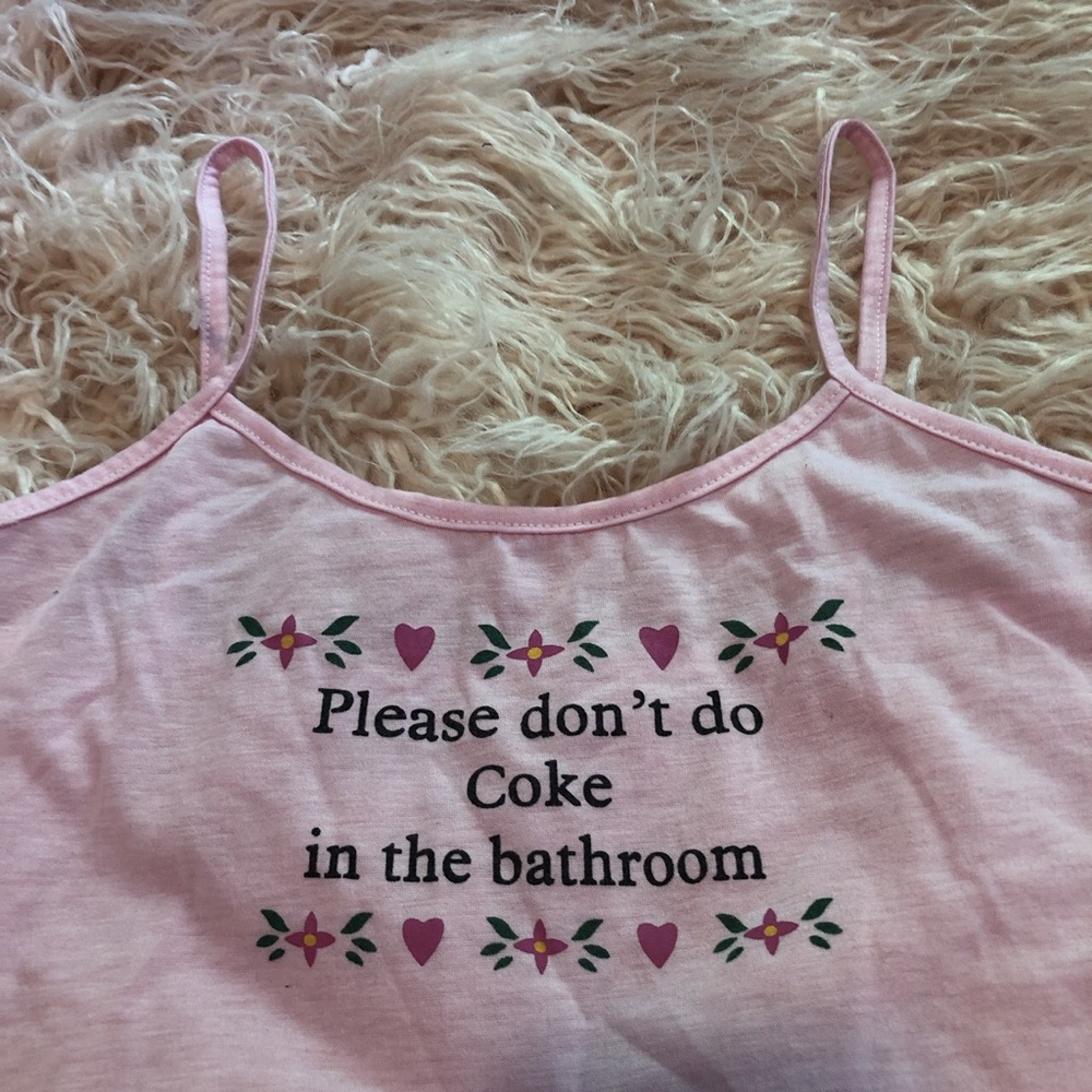 don’t do coke in the bathroom